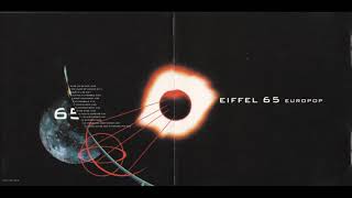 Eiffel 65 - Now Is Forever [HD- Lyrics in description]