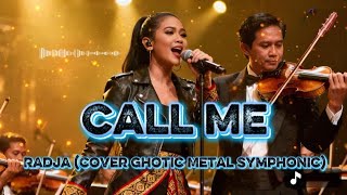 Download lagu RADJA - CALL ME | Cover Ghotic Metal Symphonic mp3