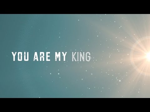 Thumbnail for You Are My King video