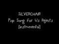 SILVERCHAIR - Pop Song For Us Rejects ...