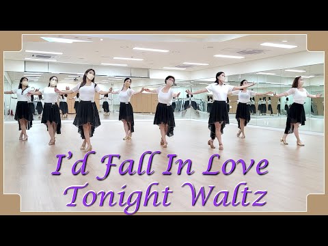 I'd Fall In Love Tonight Waltz - LINEDANCE