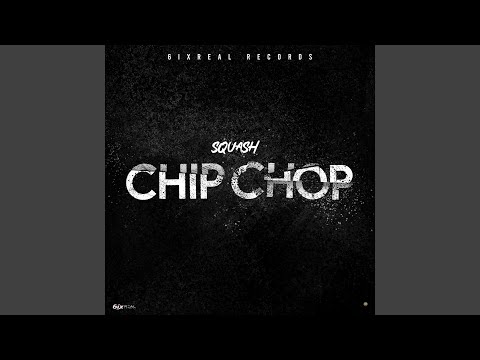 Chip Chop