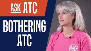 Ask ATC: Bothering ATC