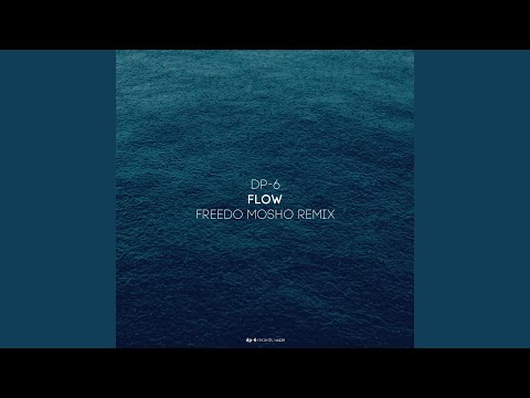 Flow (Freedo Mosho Remix)