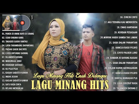 Lagu Minang Terbaru 2022 Full Album || Panek Di Awak Kayo Di Urang, Usah Dikana Kana