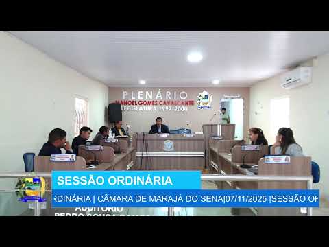 SESSÃO ORDINÁRIA | CÂMARA DE MARAJÁ DO SENA|07/11/2025 |