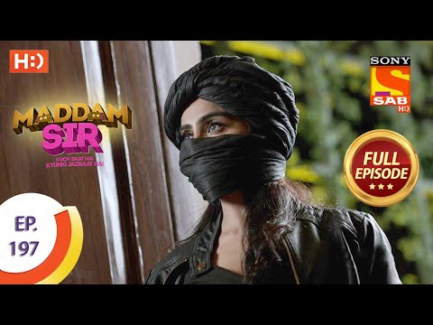 Maddam Sir - Ep 197 - Full Episode - 12th March, 2021