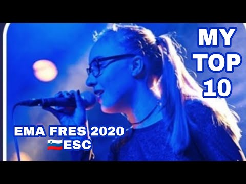 EMA FRES 2020 SLOVENIA ESC MY TOP 10