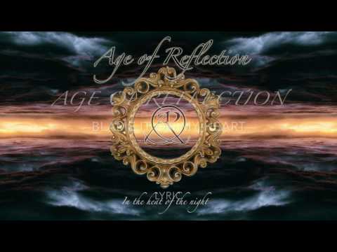 AGE OF REFLECTION - Blame it on my heart (OFFICIAL LYRIC VIDEO)