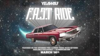 Yelawolf - F.A.S.T. Ride (prod. Supahot Beats)