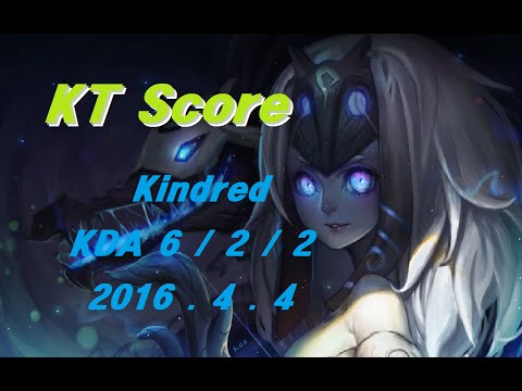 KT Score Kindred Solo Q Replay LOL