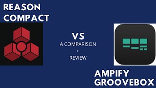 Video thumbnail for Reason Compact VS Ampify Groovebox - A Comparison + Review by SEONN - LIV TODAY