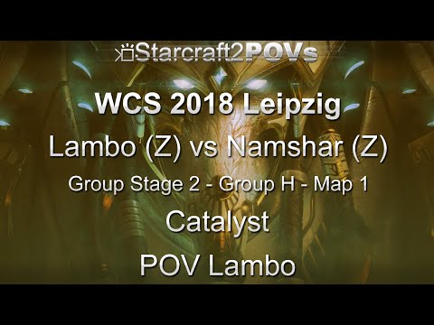 SC2 LotV - WCS 2018 Leipzig - Lambo vs Namshar - Ro64 Group H - Map 1 - Catalyst - Lambo