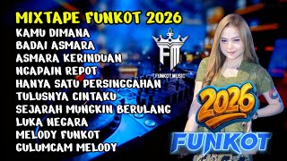 Download lagu MIXTAPE FUNKOT 2026 - KAMU DIMANA (Ipank) Musik Party Viral TikTok | DJ MEYLIIAA mp3