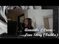 Annaelle'L Cover - Love Story (Indila)