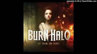 Burn Halo - Threw It All Away