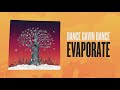 Dance Gavin Dance Evaporate