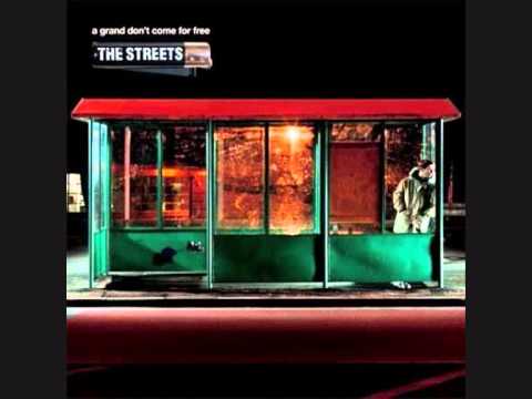 The Streets - A Grand Don't Come for Free (1/5)