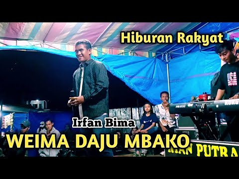Weima Daju Mbako - Irfan Bima ( live Pasar Malam Kambu )