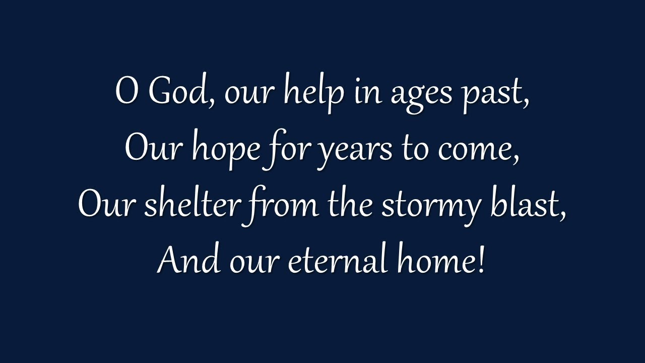 O God, Our Help in Ages Past (Grace Community Church)