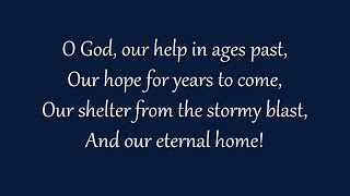 O God, Our Help in Ages Past (Grace Community Church)