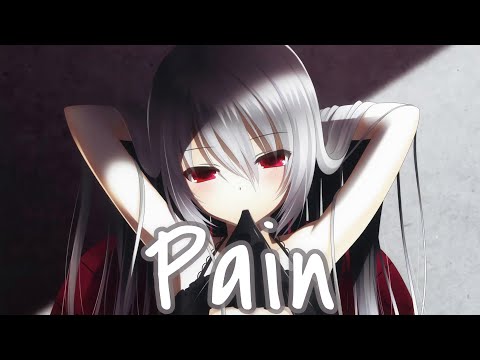Nightcore - Pain (Lyrics)