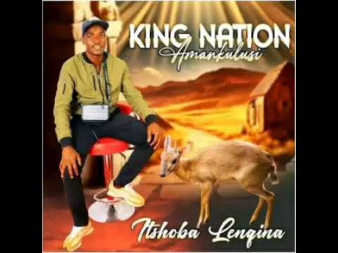 King Nation 2023 latest album iTshoba lenqina