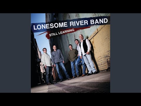 Dont Cry Blue - Lonesome River Band