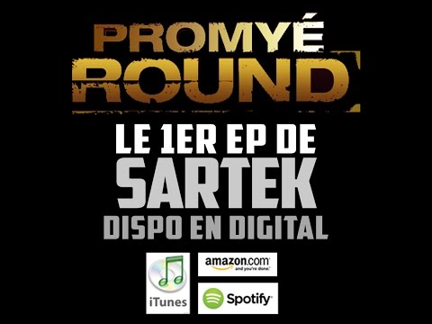 SARTEK - Extrait du 1er album - Promyé Round