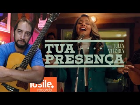 Tua Presença - Julia Vitória
