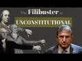 Why the Filibuster is Unconstitutional | Robert Reich