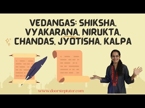 Vedangas: Shiksha, Vyakarana, Nirukta, Chandas, Jyotisha, Kalpa | Indian Philosophy | NET Paper 1