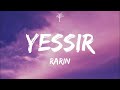 Rarin - YESSIR! (Lyrics)