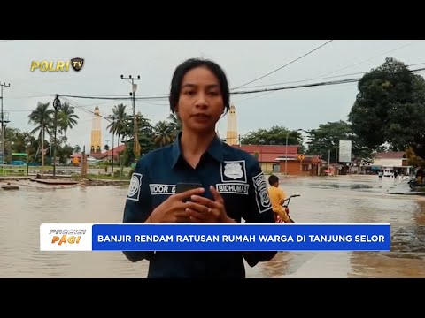BANJIR RENDAM RATUSAN RUMAH WARGA DAN SEJUMLAH JALAN UTAMA DI TANJUNG SELOR, KALIMANTAN UTARA