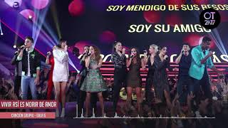 Vivir Así Es Morir De Amor - Canción Grupal (Gala 6) OT 2018 [Audio de Estudio]