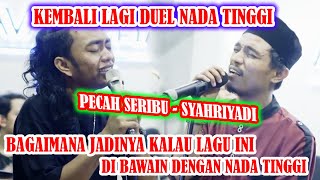 Download lagu PECAH SERIBU - SYAHRIYADI (COVER) ZIDAN ft VALDY NYONK mp3