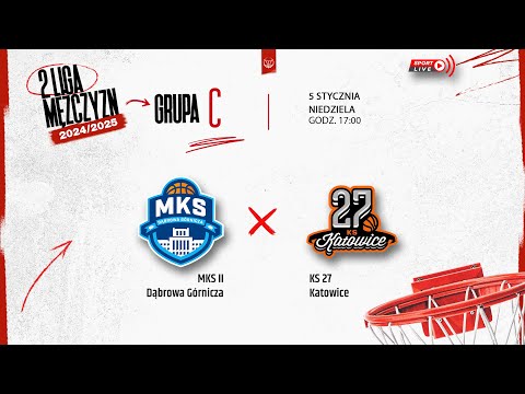 MKS II Dąbrowa Górnicza - KS 27 Katowice (2 LM)