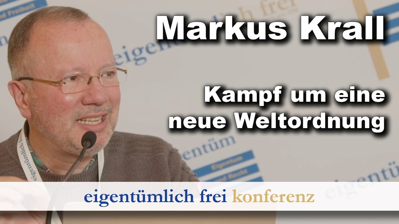 Markus Krall | Kampf um eine neue Weltordnung (eigentümlich frei Konferenz 2026)