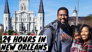 24 hours in New Orleans, What to Do, See, Eat
