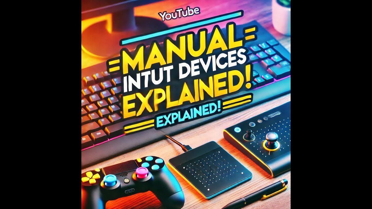 Exploring Manual Input Devices in Computers