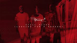 RED- Still Alive (Looking for a Reason) (Official Audio)