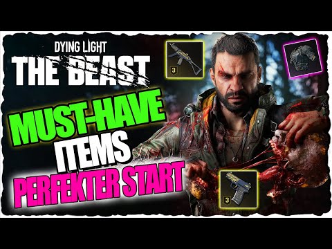 PERFECT START in Dying Light The Beast | Best Weapons & XP Gear