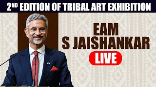EAM S Jaishankar LIVE |Inauguration of 2nd edition of the tribal art exhibition |New Delhi |India