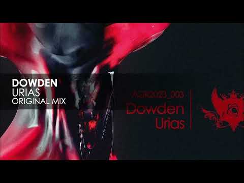 Dowden - Urias (Original Mix)