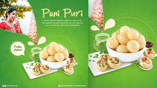 How to make Panipuri Ad Design | Simple Panipuri Ad | Food Design | Photoshop Tutorial
