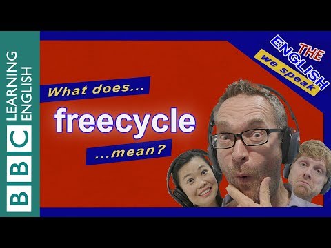 什麼是 "自由循環"？ (What does 'freecycle' mean?)