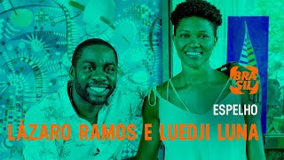 Lázaro Ramos e Luedji Luna | Espelho