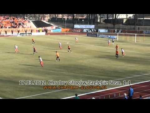 17.03.2012 Chrobry Głogów - Zagłębie Sosnowiec 1:1 (1:0) - skrót filmowy