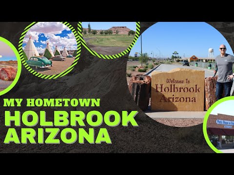 My Hometown of Holbrook, AZ
