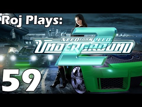 Roj Plays: Need For Speed: Underground 2 - Part 59